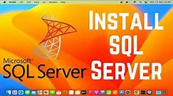How To Install SQL Server on Mac (M1 | M2 | M3) (2024)