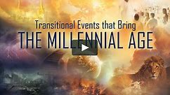 Transitional Events that Bring the Millennial Age - Avraham Gileadi