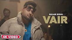VAIR - Gulab Sidhu (OFFICIAL VIDEO) Desi Crew | Latest Punjabi Songs 2023