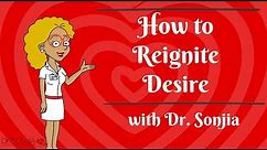 ReIgnite Desire: How Partners Improve their Sensual Connection
