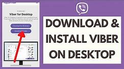 How to Download and Install Viber on PC /Desktop