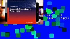 D0wnload Online Speech Spectrum Analysis (Signals and Communication Technology) For Any device