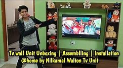 Nilkamal TV Stand Wall Unit For 43 inches | Unboxing | Assemblling | Installation | Walton Tv unit