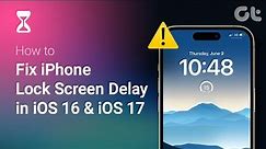 How to Fix iPhone Lock Screen Delay in iOS 16 and iOS 17 | Easy Fixes