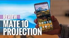 Huawei Mate 10's Projection! Will this REPLACE your PC?