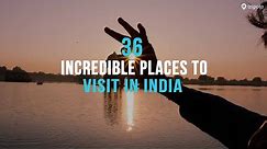 36 Places To Visit In India To See The Most Glorious Side Of Our Country | Tripoto