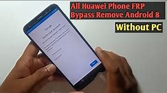 All Huawei Phone FRP Bypass Remove Android 8.0 Without PC | huawei frp bypass 2023✓honor Frp bypass