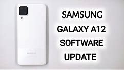 Samsung Galaxy A12 Software Update | Install Now | You Need To Know | Step By Step |
