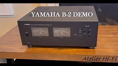 YAMAHA B-2 V-fet amplifier demo (fully restored)