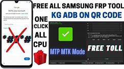 All Samsung Free Frp Tool All Android 8/9/10/11/12/13/14 Free Tool Frp & Kg Qr Code Free All Cpu✅