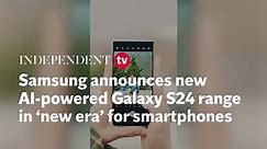 Samsung announces new AI-powered Galaxy S24 range in ‘new era’ for smartphones