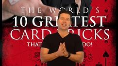 THE WORLD'S 10 GREATEST CARD TRICKS - THAT ANYONE CAN DO - CHRIS DUGDALE