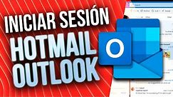 Cómo iniciar sesión en tu correo Hotmail o Outlook