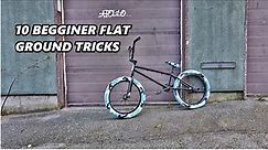 10 Flat Beginner BMX Tricks