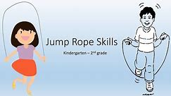 Building Jump Rope Skills for Kindergarten to 2nd Grade