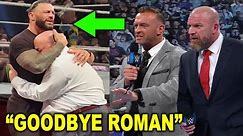 Roman Reigns Leaves WWE as Paul Heyman Says Goodbye and Triple H & GM Nick Aldis Are Shocked