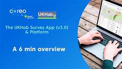 The UKHab Survey App (v3.0) and UKHab & BNG Platform