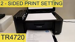 Canon Pixma TR4720 printer 2 Sided Print Setting.