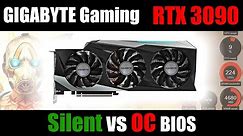 Gigabyte RTX 3090 Gaming OC | Silent vs OC BIOS