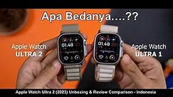 Apple Watch Ultra 2 (2023) - Unboxing & Review Comparison Indonesia