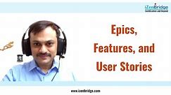 Epics Features and User Stories - iZenBridge