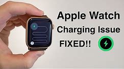 How To Fix Apple Watch Charging Issue - Green Snake of Death!