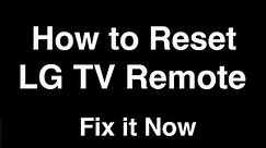How to Reset LG TV Remote Control - Fix it Now
