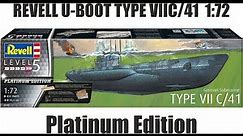 Revell German Submarine Typ VIIc/41 Platinum Edition 1/72