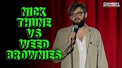 Nick Thune vs. Weed Brownies