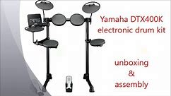 Yamaha DTX400K Electronic Drum Kit Unboxing and Assembly