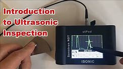 Practical Guide - Ultrasonic Inspection and Ultrasonic Testing - NDT - Material Testing