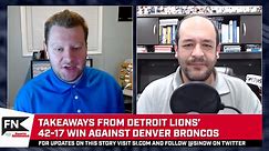Takeaways from Lions 42-17 Win against Broncos