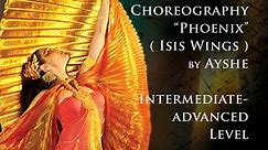 "Phoenix" Isis Wings belly dance - Ayshe - advanced choreography instant video