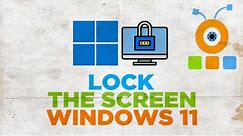 How to Lock the Screen in Windows 11