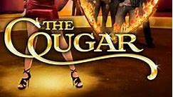 The Cougar: Season 1 Episode 3 Men Versus Boys