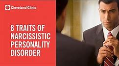 8 Traits of Narcissistic Personality Disorder