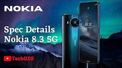 Nokia 8.3 5G Full Spec 8GB RAM, Quad Camera Features Details - TechOZO