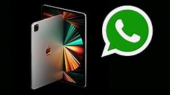 WhatsApp for iPad is now available for some users, here’s how you can use it