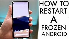 How To Restart a Frozen Android! (2022)