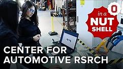 In a Nutshell: Center for Automotive Research