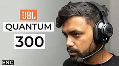 JBL Quantum 300 Review - Gaming Headphones