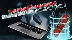 Boost Your PC Performance: Clearing RAM with Command Prompt!