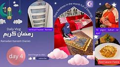 Vertical Freezer Honest Review | Fawad Caught Pigeon| Daily Ramadan Vlog