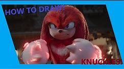 How To Draw Knuckles The Echidna!