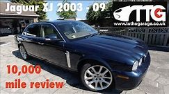 Best luxury car on a budget? Jaguar XJ X350 X358 10000 mile review