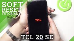 How to Soft Reset TCL 20 SE – Force Restart