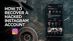 How to Recover a Hacked Instagram Account