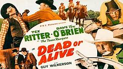 Dead or Alive (1944) Tex Ritter | Action, Music, Western Movie
