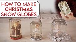 How to Make Christmas Snow Globes