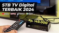 Rekomendasi SET TOP BOX Terbaik 2024, STB TV Digital Murah paling FAVORIT!